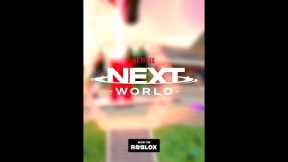 Discover Nextworld to hang out with characters & collect limited edition items, now on Roblox