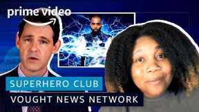 Vought News Network Reaction Video | Superhero Club | Prime Video