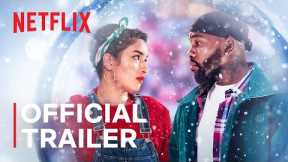Christmas Flow | Official Trailer | Netflix