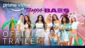 Tampa Baes - Official Trailer | Prime Video