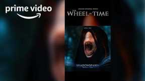 The Wheel Of Time – Shadowspawn | Prime Video
