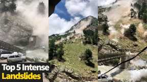 Top 5 Intense Landslides Caught On Camera