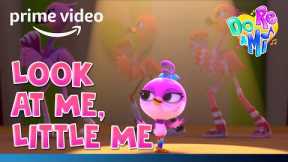DO RE & MI SING-A-LONG | Look At Me | Prime Video