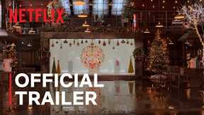 Blown Away: Christmas | Official Trailer | Netflix