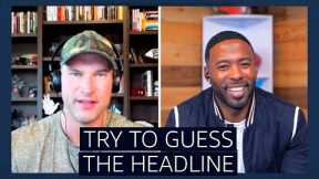 Andrew Hawkins and Joe Thomas Play Guess the Headline | Prime Video