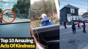 Top 10 Amazing Acts Of Kindness - Faith In Humanity Restored!