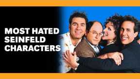 Fans Decided THESE are the Most Hated Seinfeld Characters