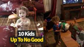 10 Kids Up To No Good