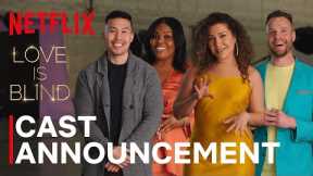 Love is Blind Season 2 | Cast Announcement | Netflix
