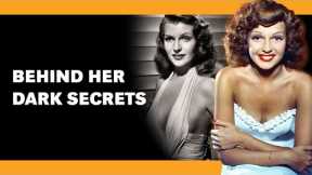 The Real Woman Behind Rita Hayworth (Her Tragic Secret)