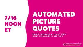 Automated Picture Quotes  GeekOutFridays Zoom Call 071621
