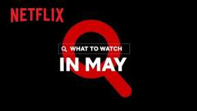 New on Netflix Canada | May 2022