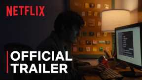 Web of Make Believe: Death, Lies and the Internet | Official Trailer | Netflix