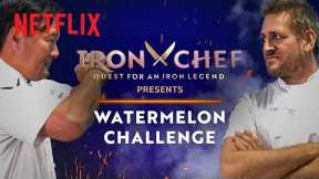 Iron Chef: Quest for an Iron Legend | Watermelon Battle | Netflix