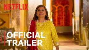 Indian Matchmaking: Season 2 | Official Trailer | Netflix