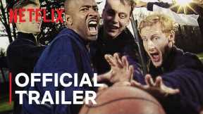 Untold: The Rise and Fall of AND1 | Official Trailer | Netflix
