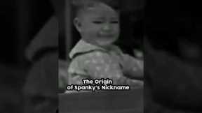 The Origin of Spanky's Nickname #shorts