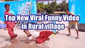 Top New Viral Funny Video in Rural village - Watch New Funny Film 2022
