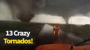 Craziest Tornados Caught on Camera