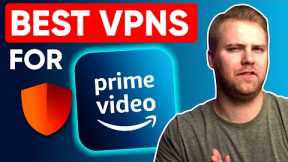 Best Amazon Prime Video VPN 🔥 Stream All Shows Anytime