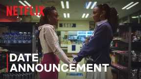 Blood & Water: Season 3 | Date Announcement | Netflix