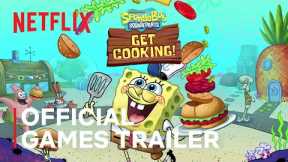 SpongeBob: Get Cooking | Official Game Trailer | Netflix