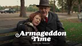 ARMAGEDDON TIME - Official Trailer - In Select Theaters October 28