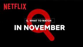 New on Netflix Canada | November 2022