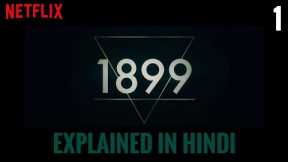 1899 Netflix Series Explained in Hindi | Episode 1 | Shwet Explains