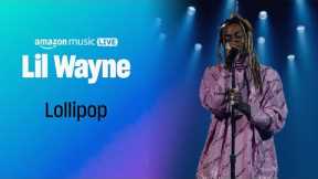 Lil Wayne Performs Lollipop | Amazon Music Live | Amazon Music