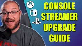 The ULTIMATE Console Streaming Setup Guide from Free to Pro!