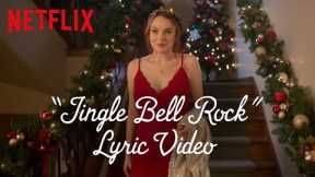 Lindsay Lohan sings Jingle Bell Rock | Falling for Christmas | Official Lyric Video | Netflix