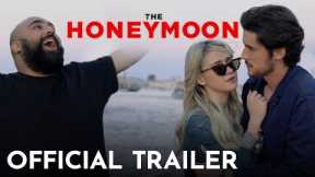 The Honeymoon | Official Trailer | Prime Video