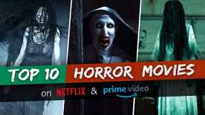 Top 10 Best Horror Movies Ever on Netflix & Amazon Prime | Top Rated Horror Movies | Supernatural