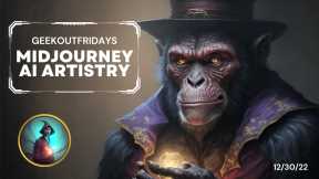 GOF 12-30-22 MidJourney AI Artistry YT - how to create beautiful artwork with the help of AI