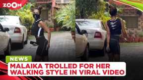 Malaika Arora brutally trolled for her 'weird' walking style in a viral video