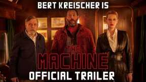 [OFFICIAL] THE MACHINE MOVIE TRAILER