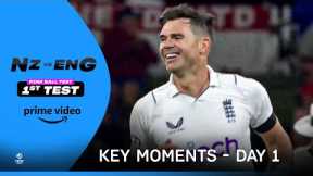 NZ vs Eng | 1st Test - Day 1 | Key Moments | Prime Video India