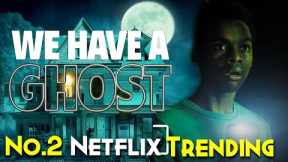 No 2 Trending Netflix Horror Movie | We have a Ghost (2023) Explained In Hindi | Latest Netflix Film