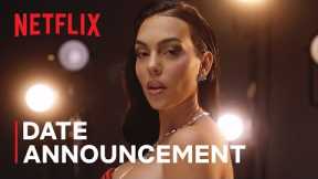 I am Georgina: Season 2 | Date Announcement | Netflix