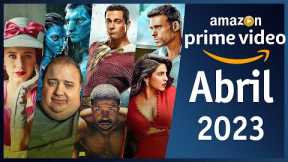 Estrenos Amazon Prime Video Abril 2023 | Top Cinema