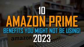 10 Amazon Prime Benefits You Might Not Be Using (2023)
