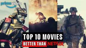 Top 10 Best New Movies On Amazon Prime Video to Watch NOW! Dominating Netflix in 2023!