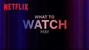 New on Netflix Canada | May 2023