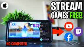 How to Stream iPhone Games FREE to Twitch, YouTube, Facebook (NO COMPUTER)