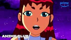 Anime Club Goes Cartoons | Anime Club | Prime Video