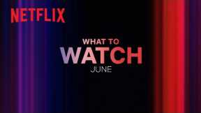 New on Netflix Canada | June 2023