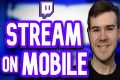 HOW TO STREAM MOBILE GAMES ON TWITCH