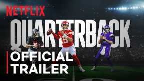 Quarterback | Official Trailer | Netflix
