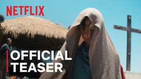 The Chosen One | Official Teaser | Netflix